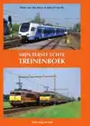 MIJN EERSTE ECHTE TREINENBOEK