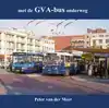 MET DE GVA-BUS ONDERWEG
