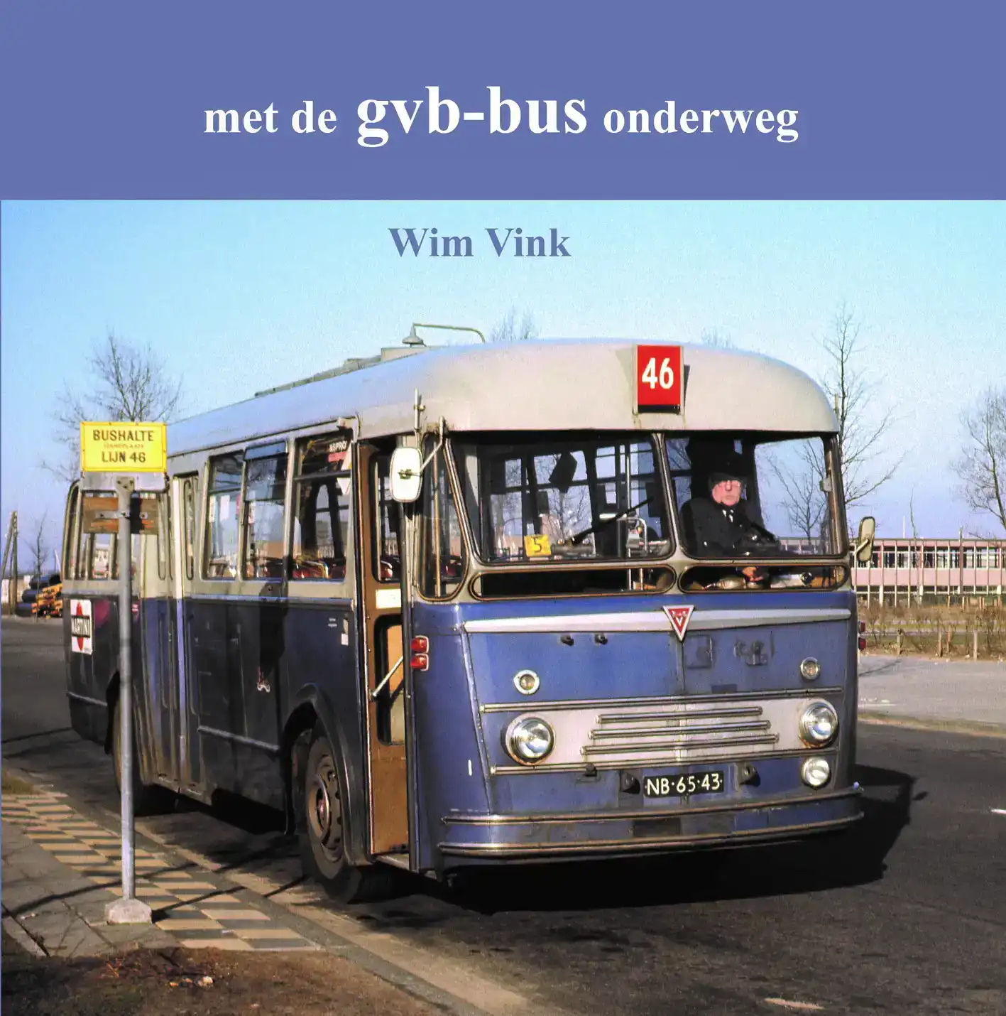 MET DE GVB-BUS ONDERWEG