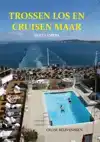 TROSSEN LOS EN CRUISEN MAAR