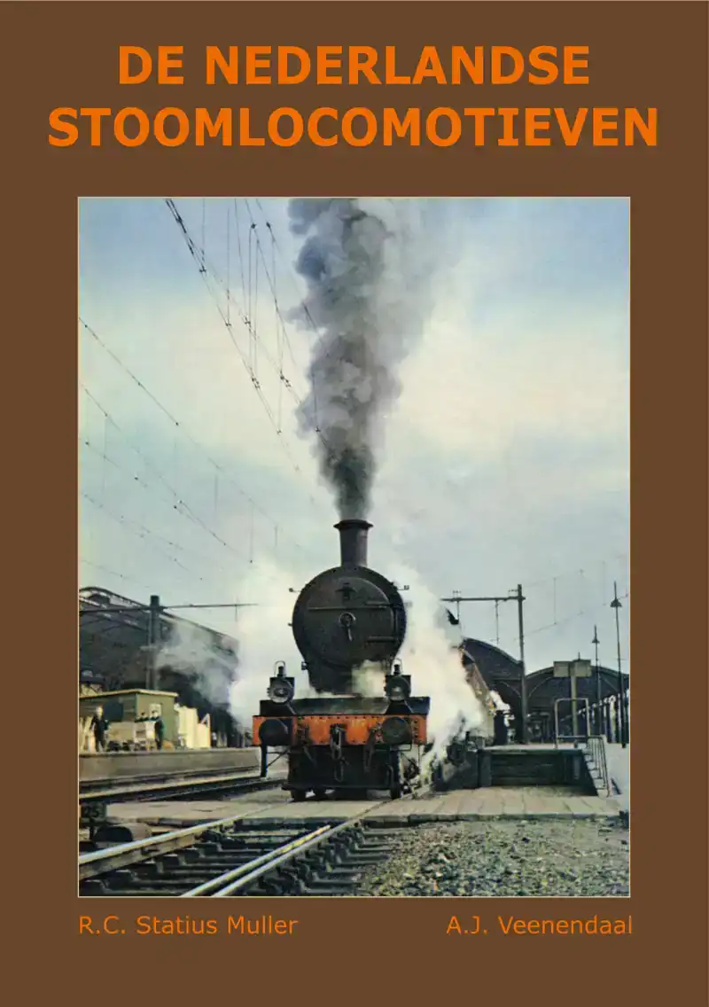 DE NEDERLANDSE STOOMLOCOMOTIEVEN