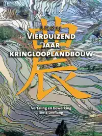 VIERDUIZEND JAAR KRINGLOOPLANDBOUW