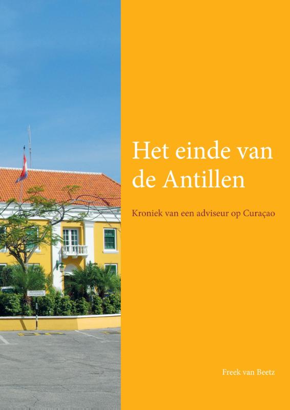 HET EINDE VAN DE ANTILLEN