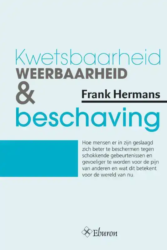 KWETSBAARHEID, WEERBAARHEID EN BESCHAVING