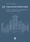 DE TOEZICHTHOUDER