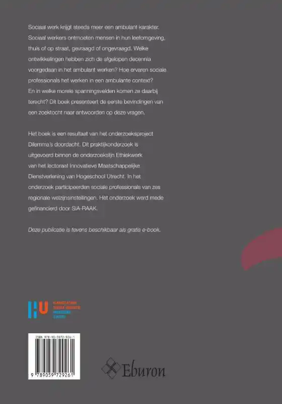 MORELE SPANNINGSVELDEN IN HET AMBULANT SOCIAAL WERK