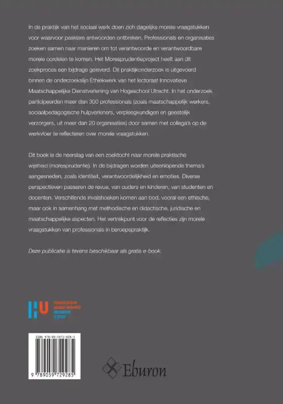 MORESPRUDENTIE IN DE PRAKTIJK