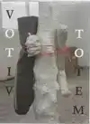 VOTIV & TOTEM
