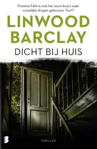 DICHT BIJ HUIS