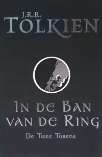 DE TWEE TORENS - IN DE BAN VAN DE RING (ZWARTE EDITIE)