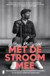 MET DE STROOM MEE