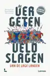 DE VERGETEN VELDSLAGEN VAN DE LAGE LANDEN