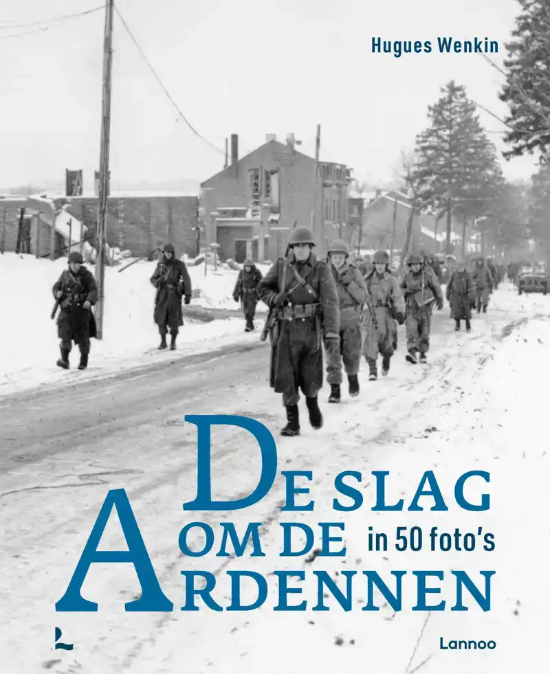 DE SLAG OM DE ARDENNEN IN 50 FOTO'S