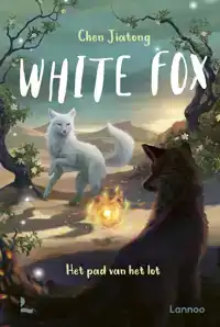 WHITE FOX 3 - HET PAD VAN HET LOT