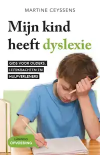 MIJN KIND HEEFT DYSLEXIE
