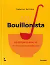 BOUILLONISTA