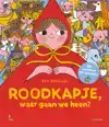 ROODKAPJE, WAAR GAAN WE HEEN?