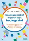 TRAUMASENSITIEF WERKEN MET HET JONGE KIND