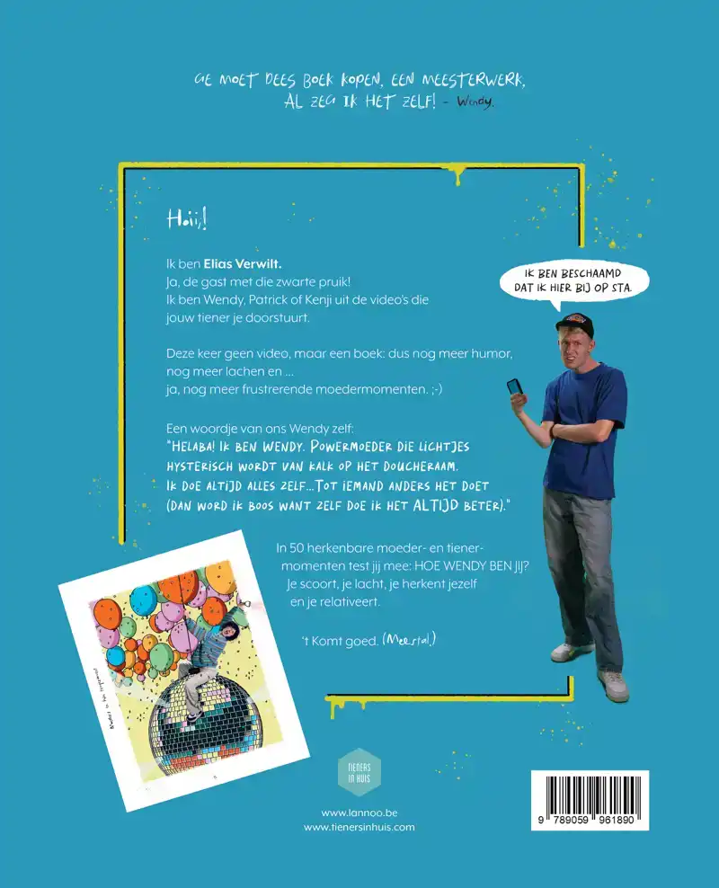 HOE WENDY BEN JIJ?