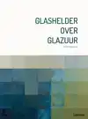 GLASHELDER OVER GLAZUUR