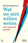 WAT WE NIET WILLEN WETEN