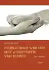 BEGELEIDEND WERKEN MET ASSISTENTIE VAN DIEREN