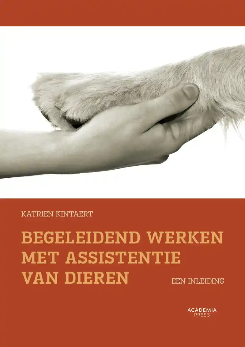 BEGELEIDEND WERKEN MET ASSISTENTIE VAN DIEREN
