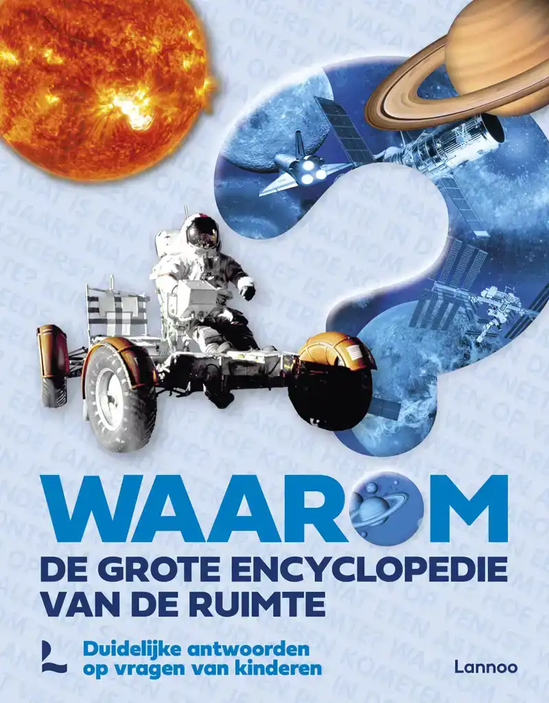 WAAROM? DE GROTE ENCYCLOPEDIE VAN DE RUIMTE