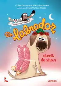 VRIENDEN VAN STINKHOND - DE LABRADOR STEELT DE SHOW