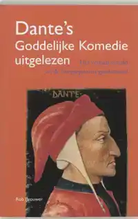 DANTE'S GODDELIJKE KOMEDIE UITGELEZEN