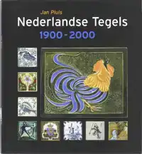 NEDERLANDSE TEGELS 1900-2000