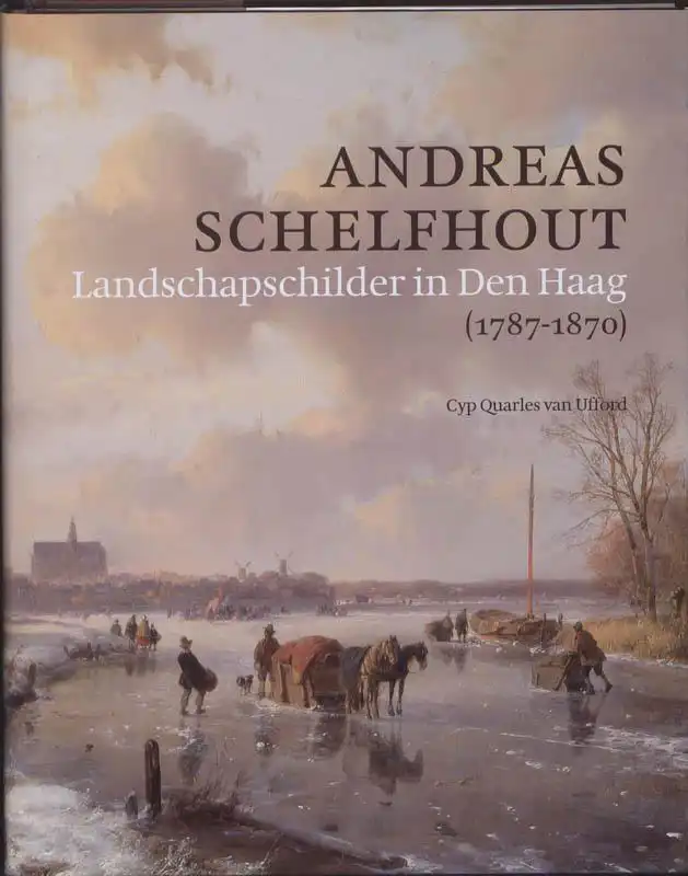 ANDREAS SCHELFHOUT (1787-1870)