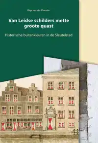 VAN LEIDSE SCHILDERS METTE GROOTE QUAST