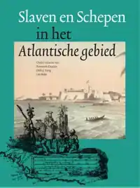 SLAVEN EN SCHEPEN IN HET ATLANTISCH GEBIED