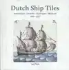 DUTCH SHIP TILES