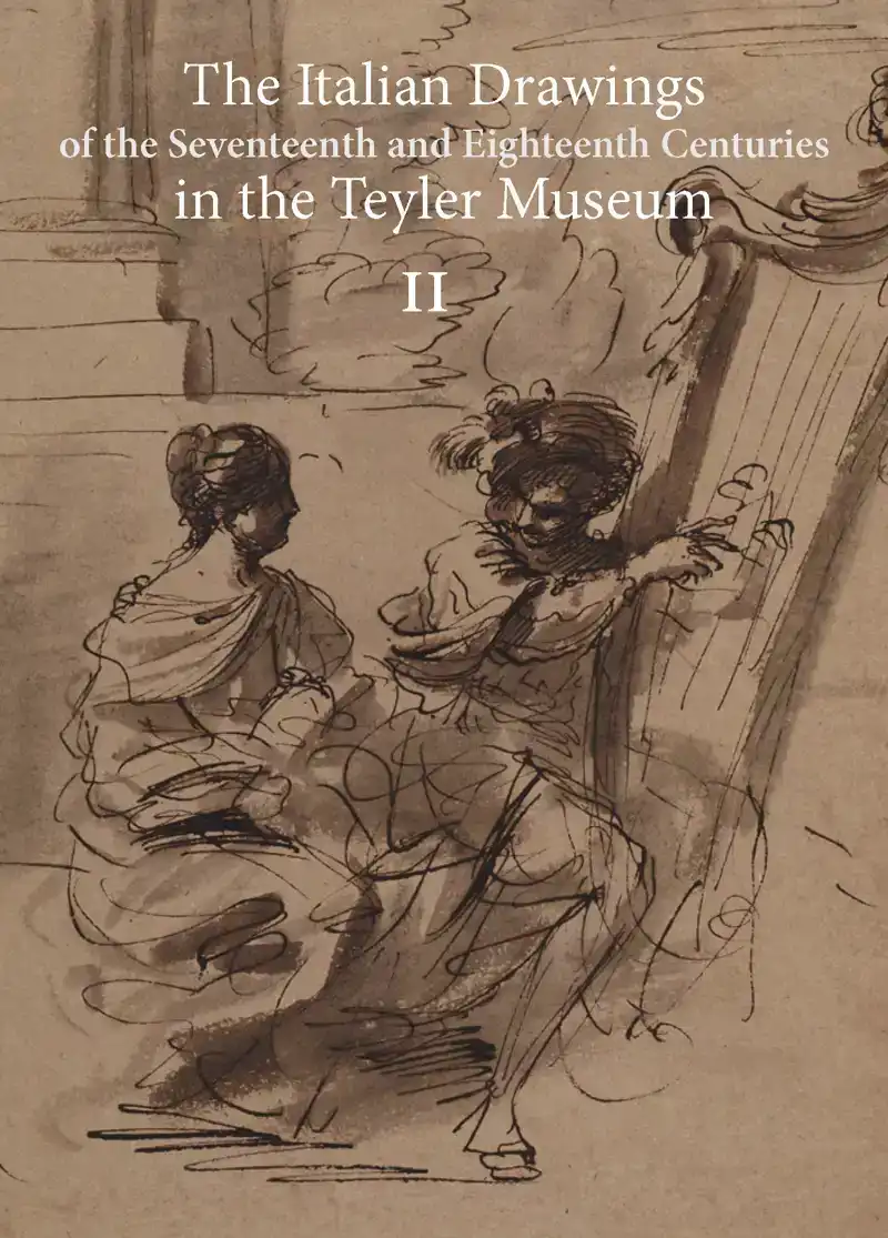 THE ITALIAN DRAWINGS OF THE SEVENTEENTH AND EIGHTEENTH CENTU