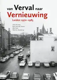 VAN VERVAL NAAR VERNIEUWING