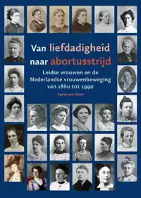 VAN LIEFDADIGHEID NAAR ABORTUSSTRIJD