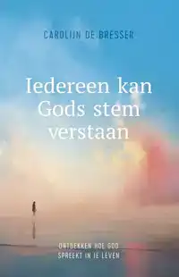 IEDEREEN KAN GODS STEM VERSTAAN