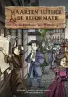 MAARTEN LUTHER & DE REFORMATIE