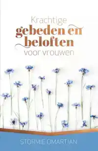 KRACHTIGE GEBEDEN EN BELOFTEN VOOR VROUWEN