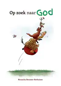 OP ZOEK NAAR GOD