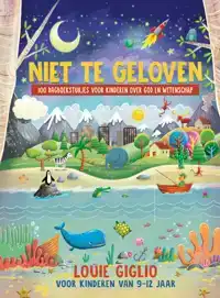 NIET TE GELOVEN