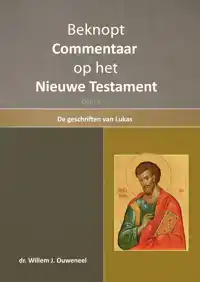 BEKNOPT COMMENTAAR OP HET NIEUWE TESTAMENT