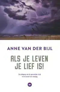 ALS JE LEVEN JE LIEF IS