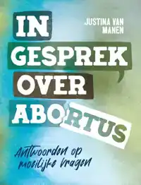 IN GESPREK OVER ABORTUS