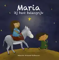 MARIA JIJ BENT BELANGRIJK