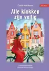 ALLE KLOKKEN ZIJN VEILIG