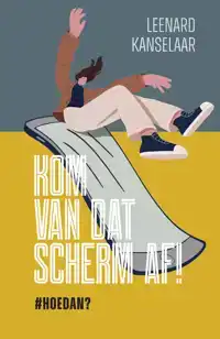 KOM VAN DAT SCHERM AF!