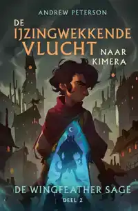 DE IJZINGWEKKENDE VLUCHT NAAR KIMERA